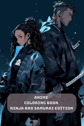Anime Coloring Book Funny: Ninja and Samurai Edition von Independently published